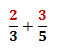 Fractions have unlike denominators