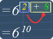 Adding the exponents gives 6 to the power of 10